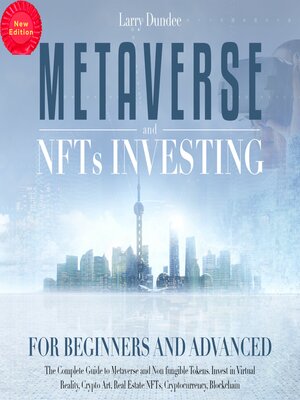 cover image of Metaverse and Nfts Investing for Beginners and Advanced (New Edition)